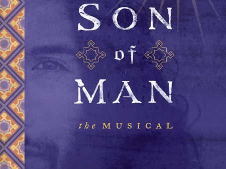 Son of Man The Musical Book and Audio Download Online now